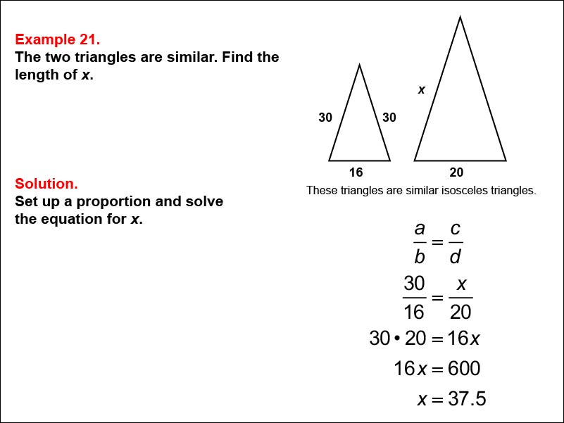 Solving Proportions: Example 21. Given two similar isosceles triangles, solving a proportion to find the length of an unknown side, when all side lengths are expressed as numbers.