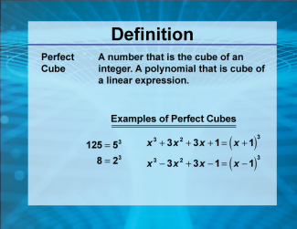 Video Definition 24--Rationals and Radicals--Perfect Cube