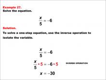 Math Example: Solving One-Step Equations: Example 27