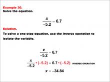 Math Example: Solving One-Step Equations: Example 30