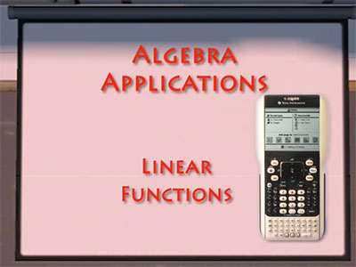 Closed Captioned Video: Algebra Applications: Linear Functions