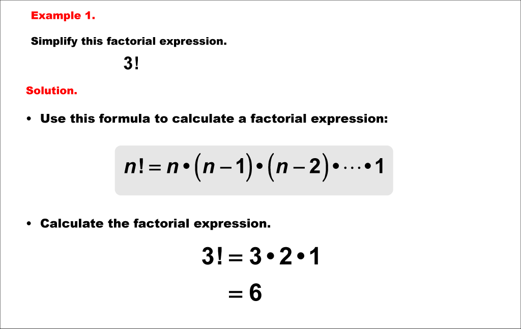 Math Example--Combinatorics--Factorial Expressions: Example 1