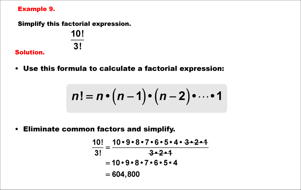 Math Example--Factorial Expressions: Example 9