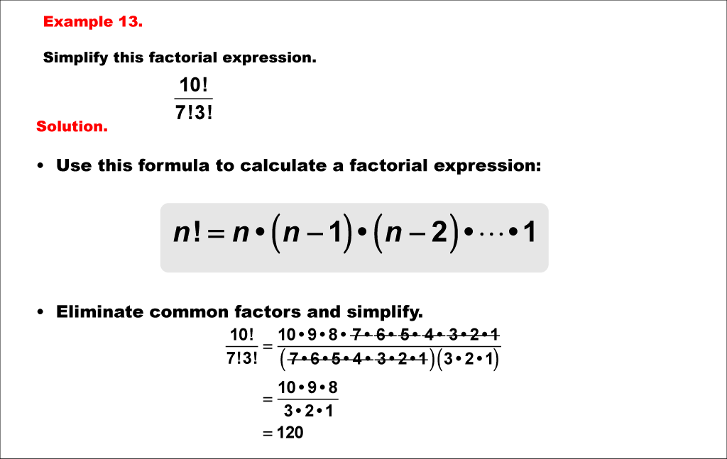 Math Example--Combinatorics--Factorial Expressions: Example 13