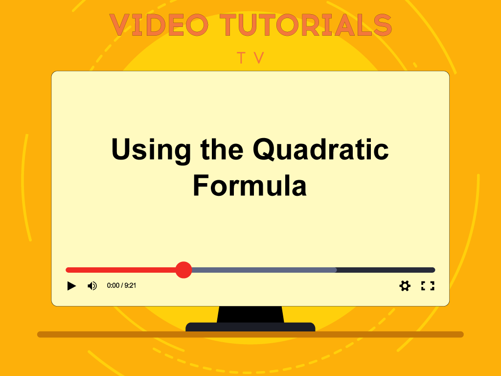 Video Tutorial: Using the Quadratic Formula: Example 2