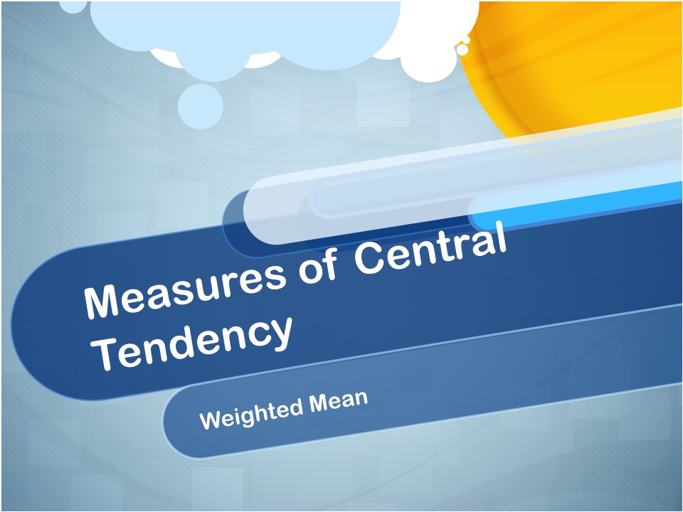Closed Captioned Video: Measures of Central Tendency: Weighted Mean