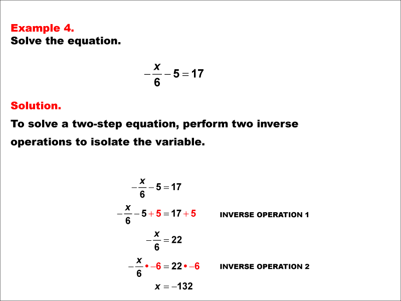 Math Example: Solving Two-Step Equations of the Form x/a - b = c--Example 4