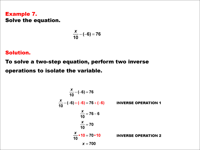 Math Example: Solving Two-Step Equations of the Form x/a - b = c--Example 7