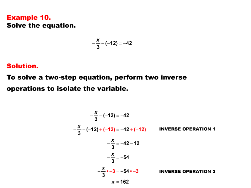 Math Example: Solving Two-Step Equations of the Form x/a - b = c--Example 10