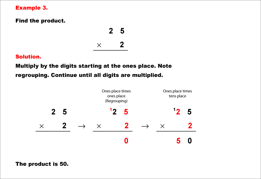 This math example shows how to multiply numbers using column multiplication
