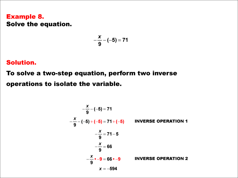 Math Example: Solving Two-Step Equations of the Form X divided by A minus B equals C--Example 8