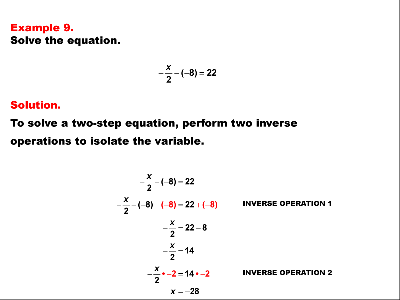 Math Example: Solving Two-Step Equations of the Form X divided by A minus B equals C--Example 9