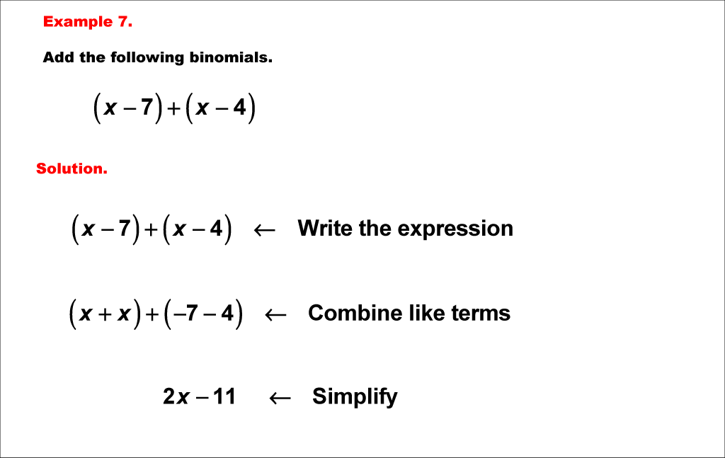 Math Example--Polynomial Concepts--Adding and Subtracting Binomials: Example 7