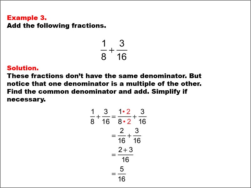 Math Example: Fraction Operations--Adding Fractions: Example 3