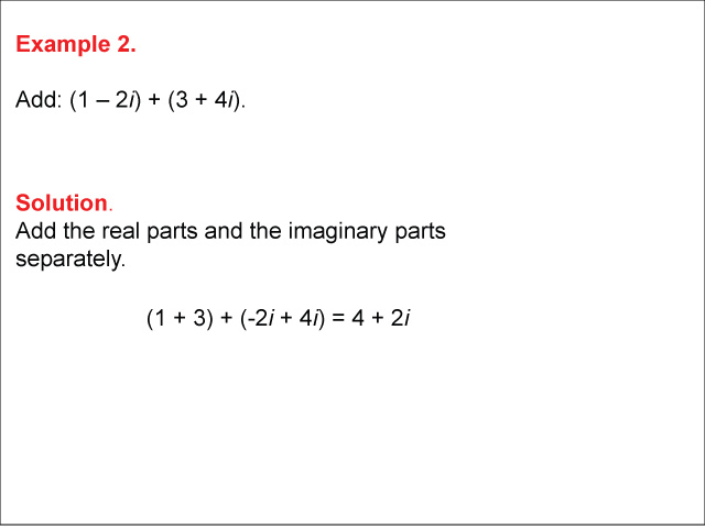 Math Example--Complex Numbers--Adding and Subtracting Complex Numbers--Example 2