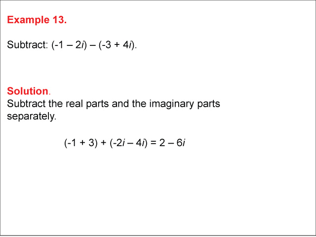 Math Example--Complex Numbers--Adding and Subtracting Complex Numbers--Example 13