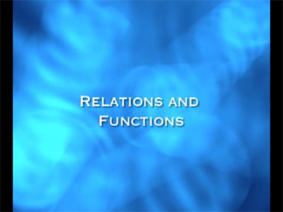 Closed Captioned Video: Algebra Nspirations: Functions and Relations