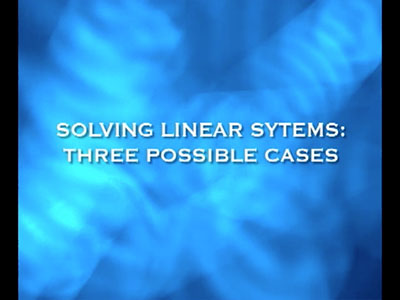 VIDEO: Algebra Nspirations: Solving Systems of Equations, Segment 3