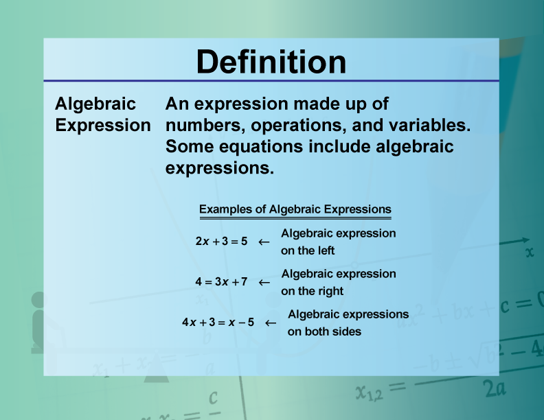 Definition--Equation Concepts--Algebraic Expression