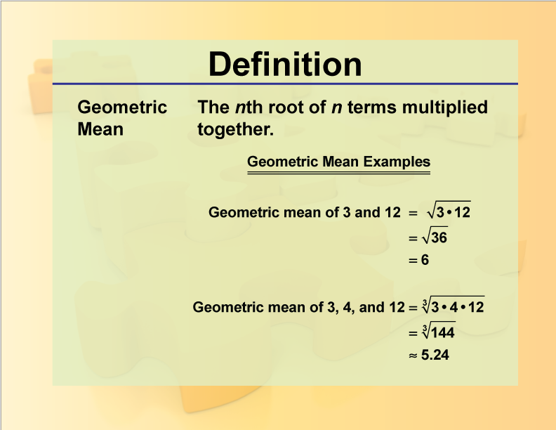 Definition--Rationals and Radicals--Geometric Mean
