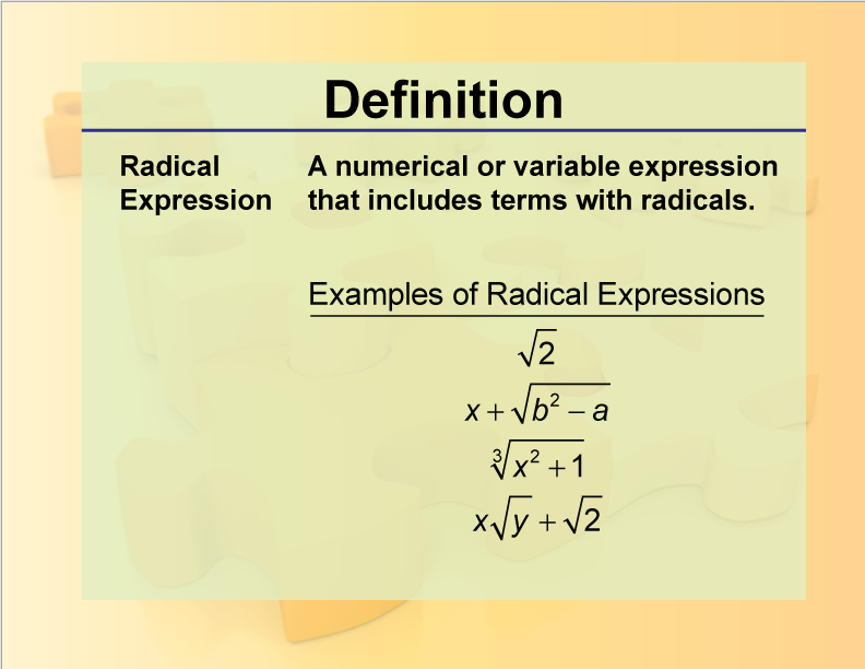 Definition--Rationals and Radicals--Radical Expression