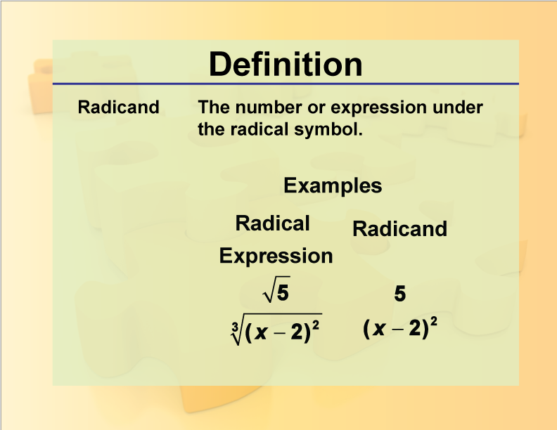 Definition--Rationals and Radicals--Radicand