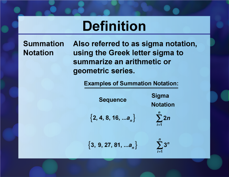 Definition--Sequences and Series Concepts--Summation Notation