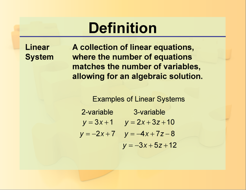 Linear System. A collection of linear equations, where the number of equations matches the number of variables, allowing for an algebraic solution.