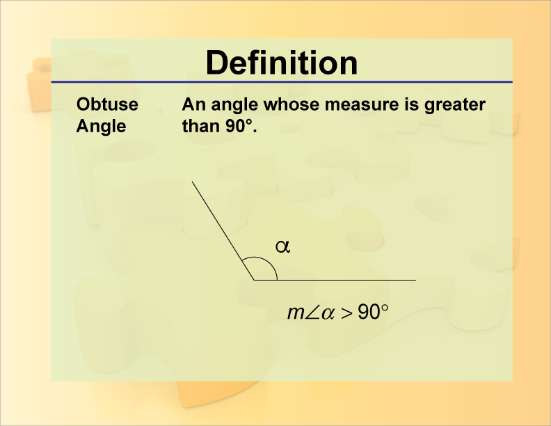 Angle. An angle whose measure is greater than 90°.