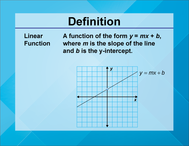 Video Definition 1--Linear Function Concepts--Linear Function