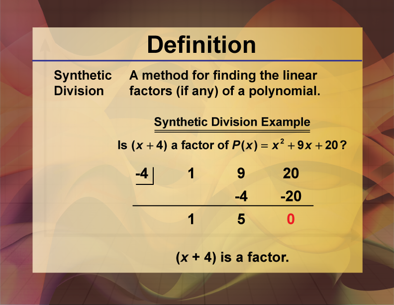 Definition--Polynomial Concepts--Synthetic Division