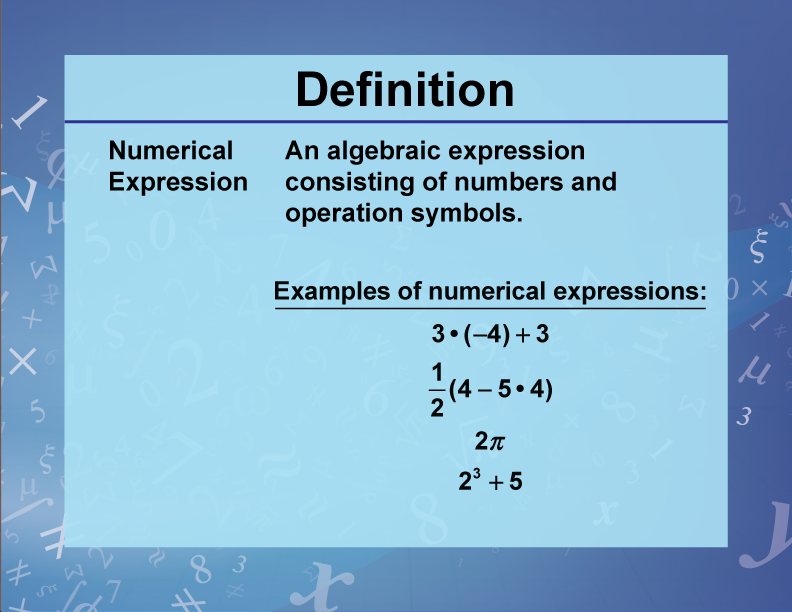 Definition--Variables, Unknowns, and Constants--Numerical Expression
