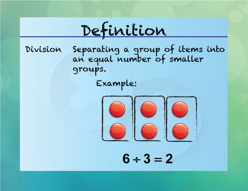 Elementary Definition--Multiplication and Division Concepts--Division