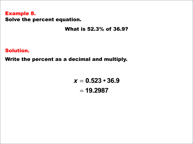 Math Example--Percents-- Equations with Percents: Example 8