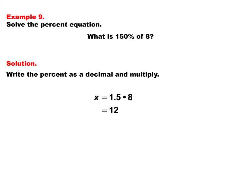Math Example--Percents-- Equations with Percents: Example 9