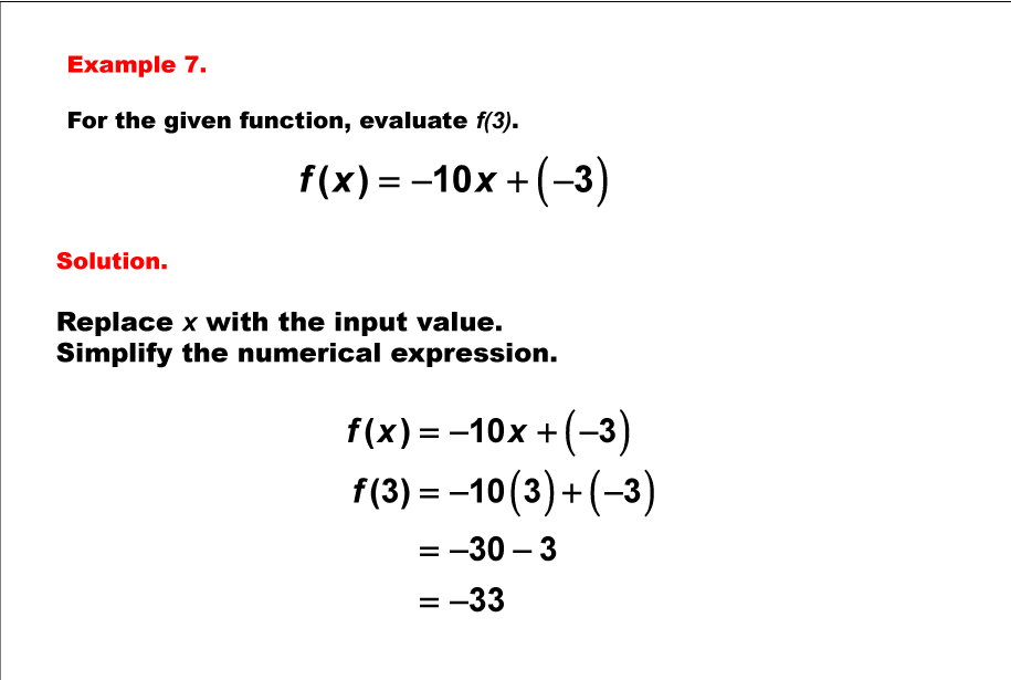 Math Example--Linear Function Concepts--Evaluating Linear Functions: Example 7