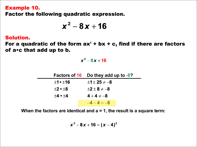 Math Example--Quadratics--Factoring Quadratics: Example 10