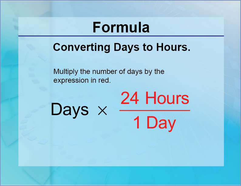 Formulas--ConvertingDaysToHours.jpg