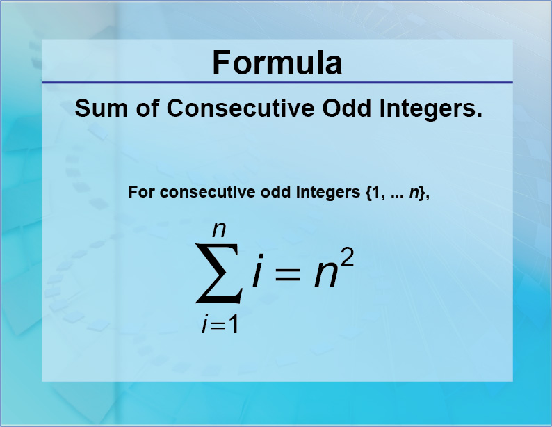 Formulas--Sum of Consecutive Odd Integers