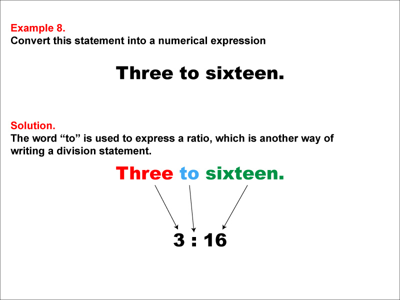 In this example, convert a verbal expression into a numerical expression. Convert expressions that use the word "to."