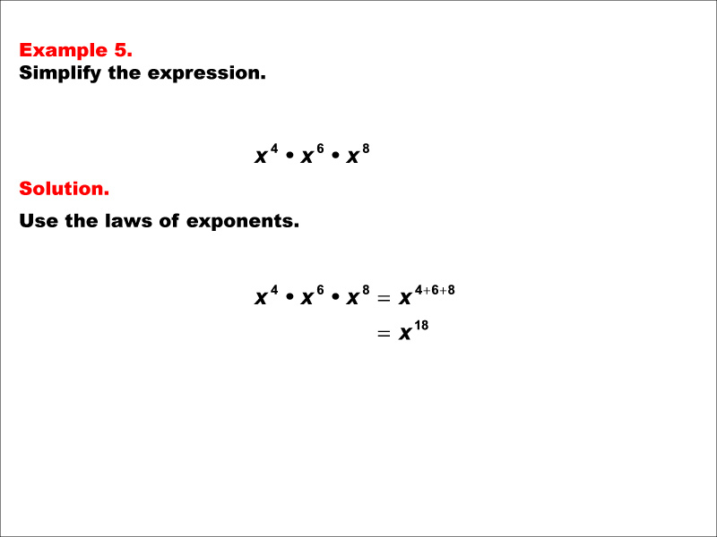 Math Example--Exponential Concepts--Laws of Exponents: Example 5