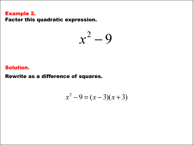 Math Example--Polynomial Concepts--Difference of Squares and Cubes--Example 2