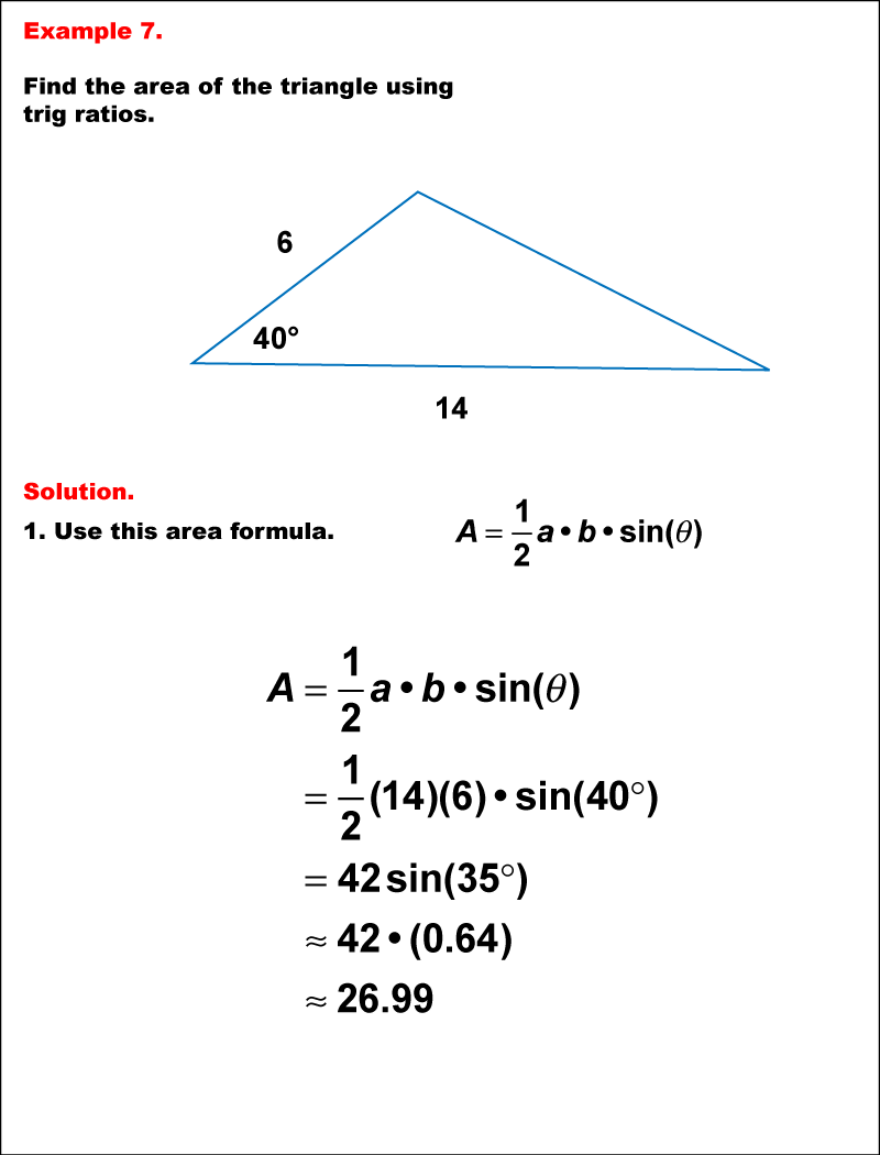 Math Example--Area and Perimeter--Triangular Area Using Trig Ratios: Example 7