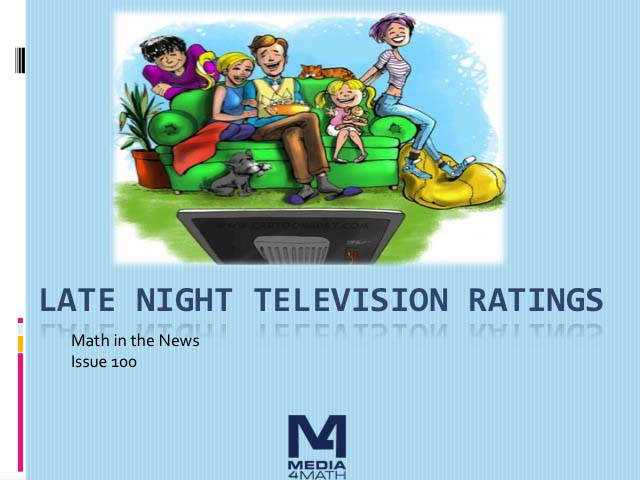 Math in the News: Issue 100--Late Night TV Ratings