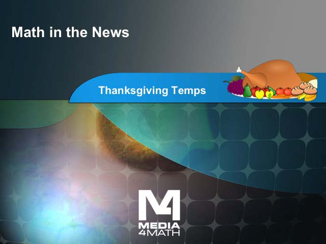 Math in the News: Issue 107--Thanksgiving Temps