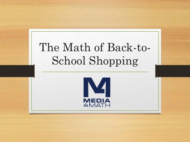 Math in the News: Issue 112--Back-to-School Purchases