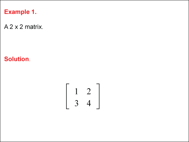 Math Example--Systems of Equations--Matrices--Example 1