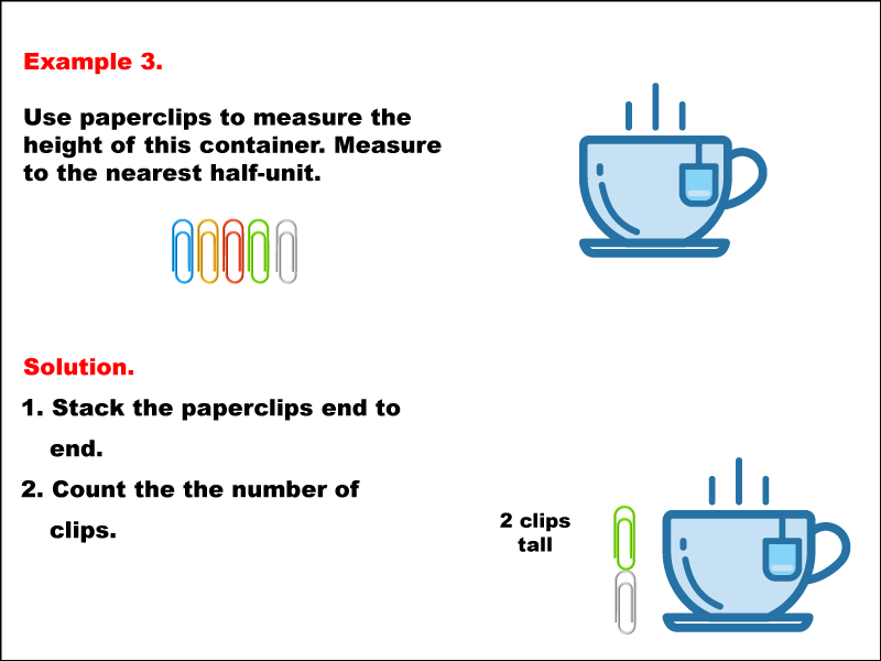 Math Example--Measurement--Measuring with Paper Clips--Example 3