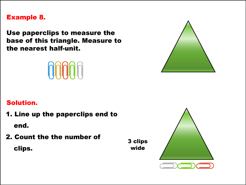 Math Example--Measurement--Measuring with Paper Clips--Example 8