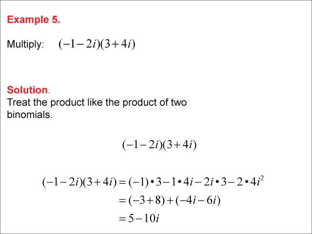 Math Example--Complex Numbers--Multiplying and Dividing Complex Numbers--Example 5